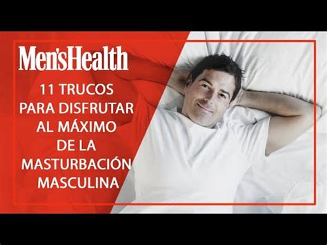 masturbar a un hombre|Los mejores trucos para disfrutar de la masturbación